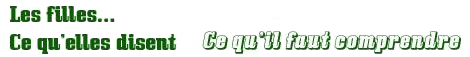 Les filles... Ce qu'elles disent, ce qu'il faut comprendre