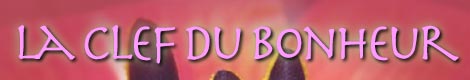 La clef du bonheur