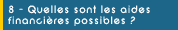 Quelles sont les aides financières possibles ?