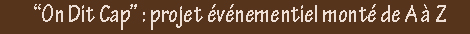 On dit Cap