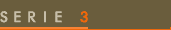 Série 3